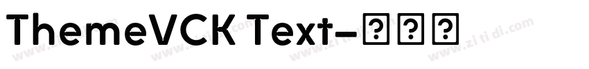 ThemeVCK Text字体转换